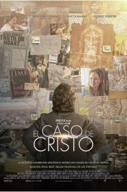 The Case for Christ (El Caso de Cristo)