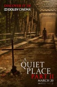 A Quiet Place Part II (Un lugar tranquilo 2)