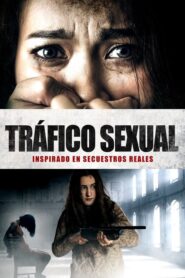 Tráfico sexual (Trafficking)