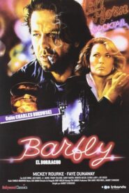 Barfly (El borracho)